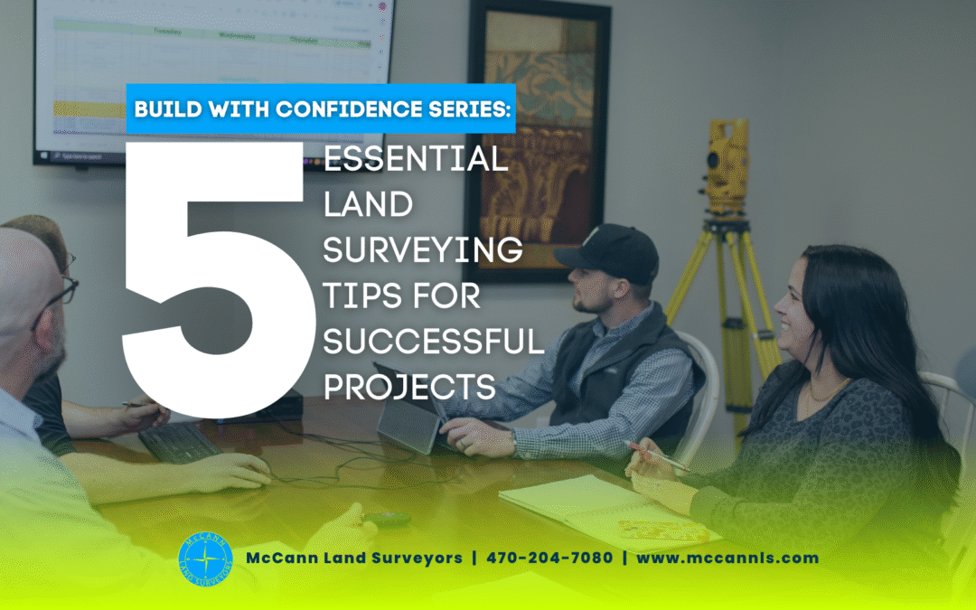 5 Essential Land Surveying Tips for Successful Projects